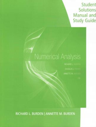 Numerical analysis burden 8th edition solutions manual online